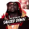 Bezells - The Return of Sauced Down \